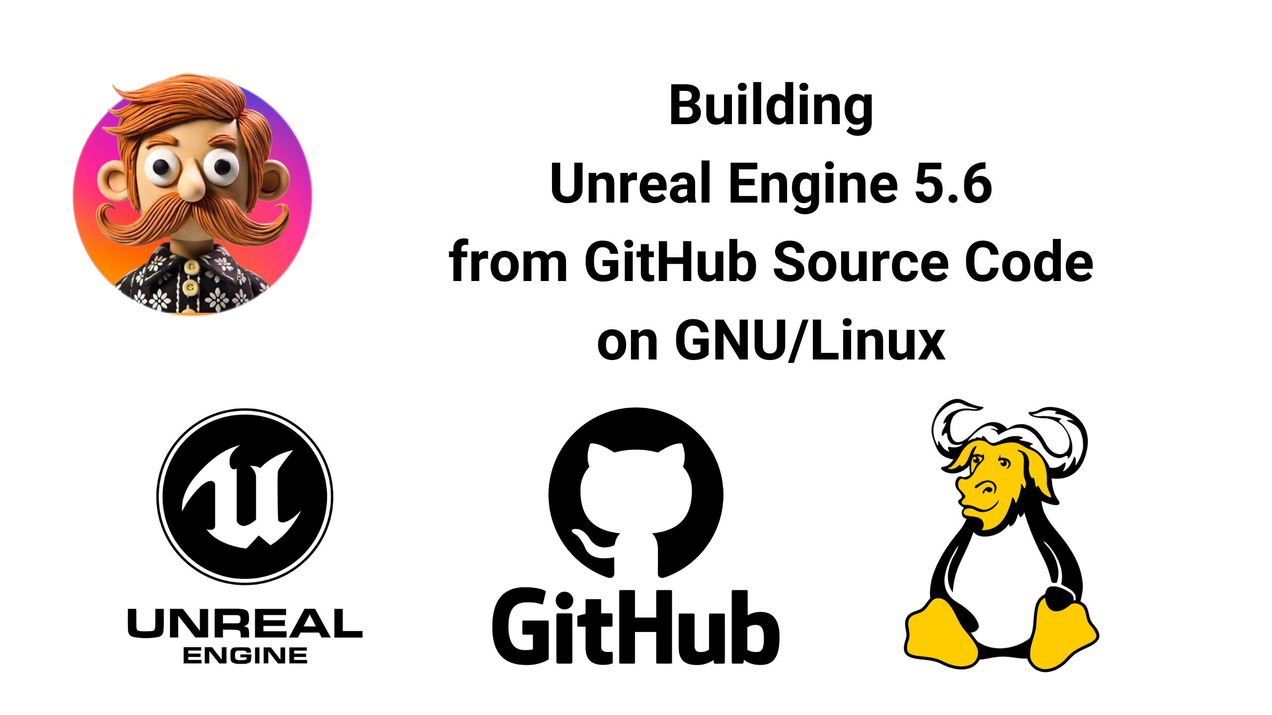 Building Unreal Engine 5.6 from the GitHub Source Code With Android Support